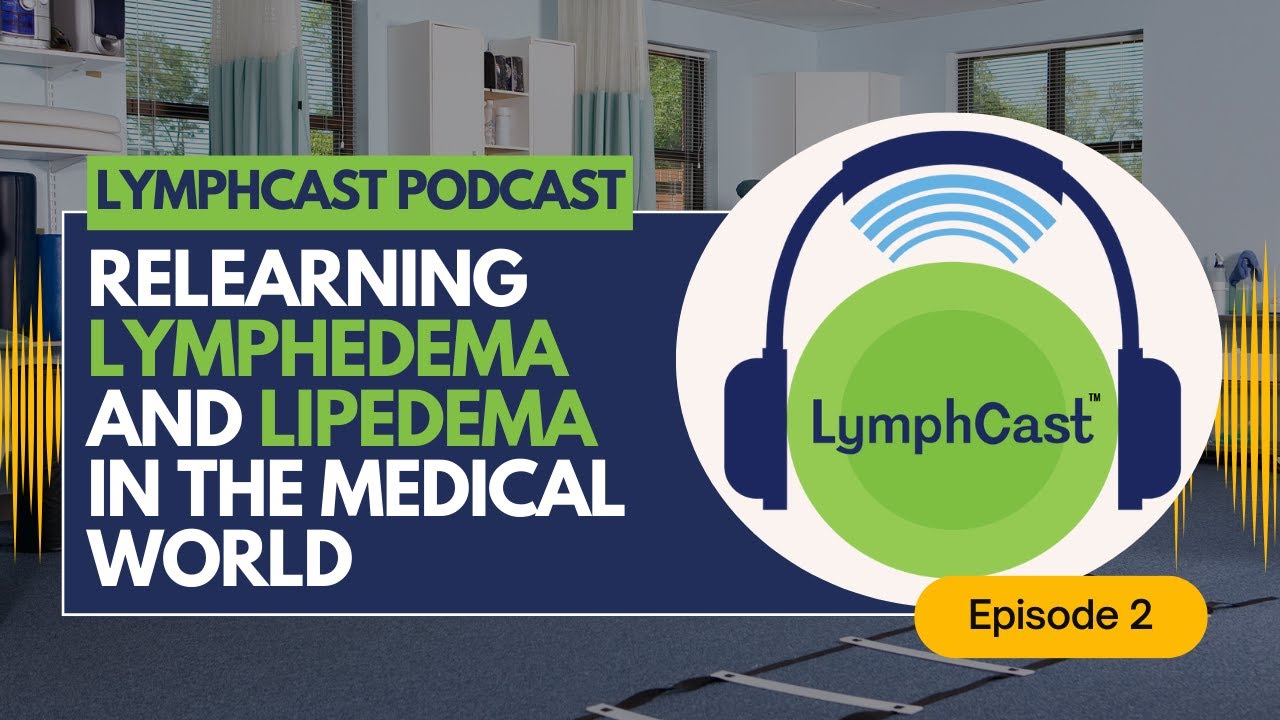 Load video: Lymphcast Episode 2
